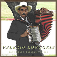Valerio Longoria - Boleros Romanticos