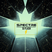 DJ FLash - Spectre (Extended)