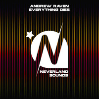 Andrew Raven - Everything Dies