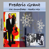 Frederic Grant - OK Snowfake (Radio Mix)