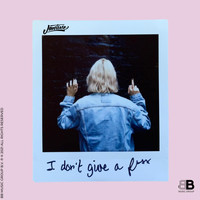 Jantine - I Don't Give a F*** (Explicit)