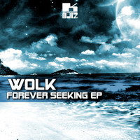 Wolk - Forever Seeking EP