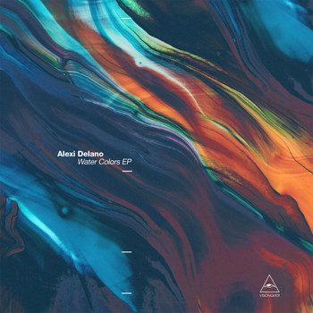 Alexi Delano - Water Colors EP