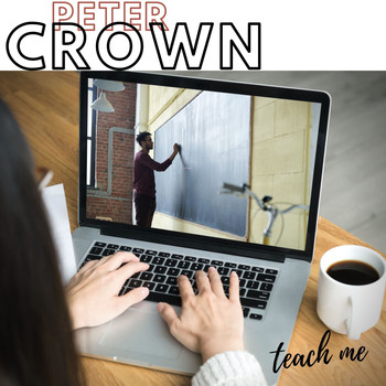 Peter Crown - Teach Me