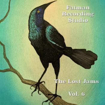 Fatman Recording Studio - The Lost Jams, Vol. 6