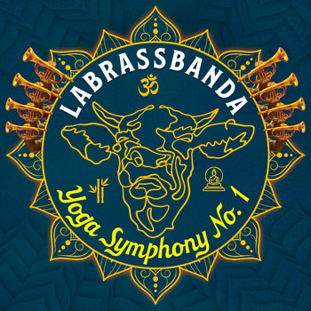 LaBrassBanda - Yoga Symphony No. 1