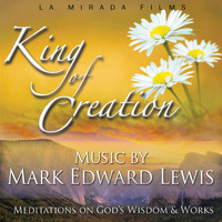 Mark Edward Lewis - King of Creation Soundtrack (feat. Nancy Andeel & Shane McConnel)