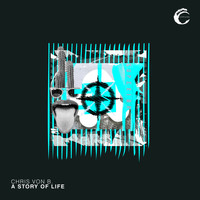 Chris von B. - A Story Of Life EP