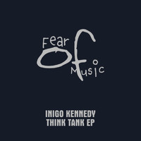 Inigo Kennedy - Think Tank EP