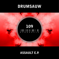 Drumsauw - Assault E.P.