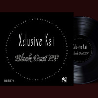 Xclusive Kai - Black Dust EP