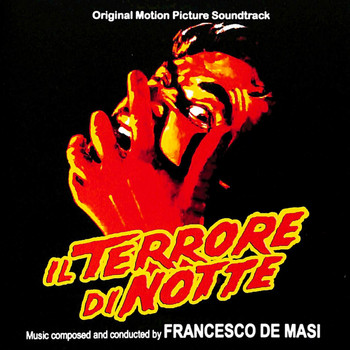 Francesco De Masi - Il terrore di notte (Original Motion Picture Soundtrack)