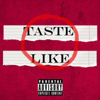 Retro - Taste Like (Explicit)