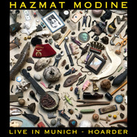 Hazmat Modine - Hoarder (Live in Munich)