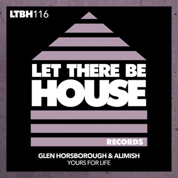 Glen Horsborough & Alimish - Yours For Life
