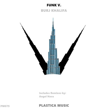 Funk V. - Burj Khalifa