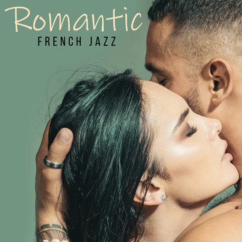 Lounge Café - Romantic French Jazz: 15 Love Songs for Truly in Love
