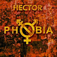 Hector - Phobia