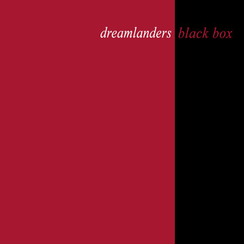 Black Box - Dreamlanders