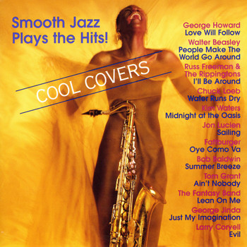 Various Artists - Cool Covers - Smooth Jazz Plays The Hits!