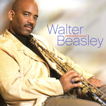 Walter Beasley - Rendezvous