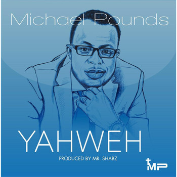 Michael Pounds - Yahweh