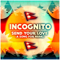 Incognito - Send Your Love