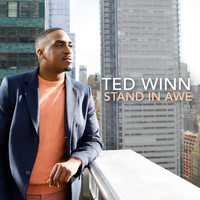 Ted Winn - Stand In Awe