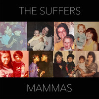 The Suffers - Mammas