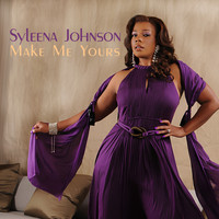 Syleena Johnson - Make Me Yours