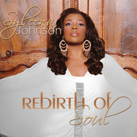 Syleena Johnson - Rebirth Of Soul