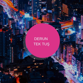 Derun - Tek Tuş