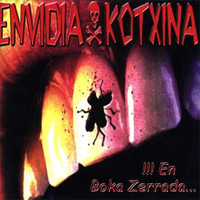 Envidia Kotxina - En Boka Zerrada