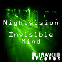 Nightvision - Invisible Mind
