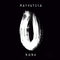 Robe - Mayéutica (Explicit)