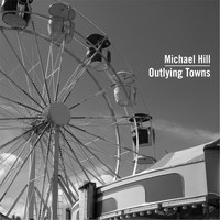 Michael Hill - Outlying Towns