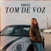 DENISE - Tom de Voz