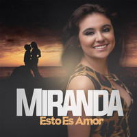 Miranda - Esto Es Amor