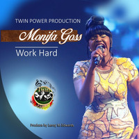 Monifa Goss - Work Hard