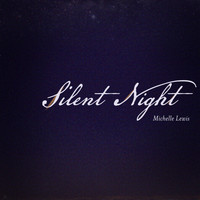 Michelle Lewis - Silent Night