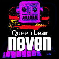 Neven - Queen Lear