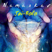 Namaskar - Jai Bolo