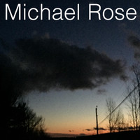 Michael Rose - Reunion (Long Night)
