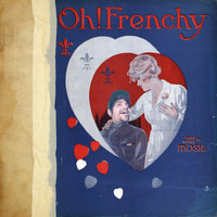 Mosie - Oh! Frenchy (Explicit)