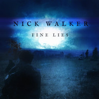 Nick Walker - Fine Lies