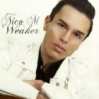 Nico M - Weaker