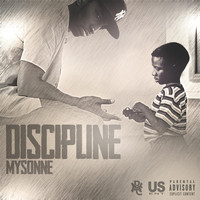 Mysonne - Discipline (Explicit)