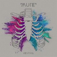 Mute - Respira