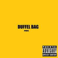 Moe - Duffel Bag (Explicit)