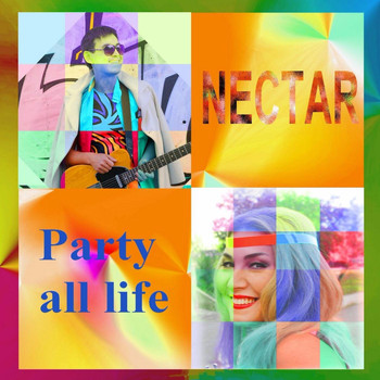 Nectar - Party All Life - EP
